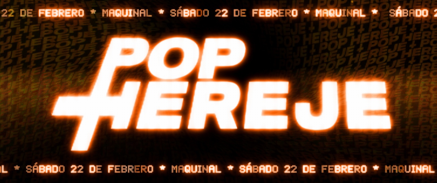 Pop Hereje (22/2)