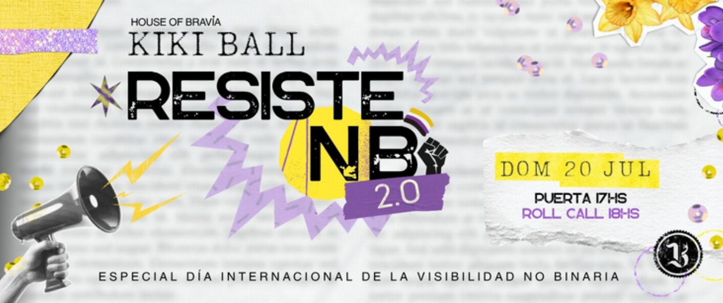 House of Bravía presenta: Kiki Ball Resiste NB 2.0