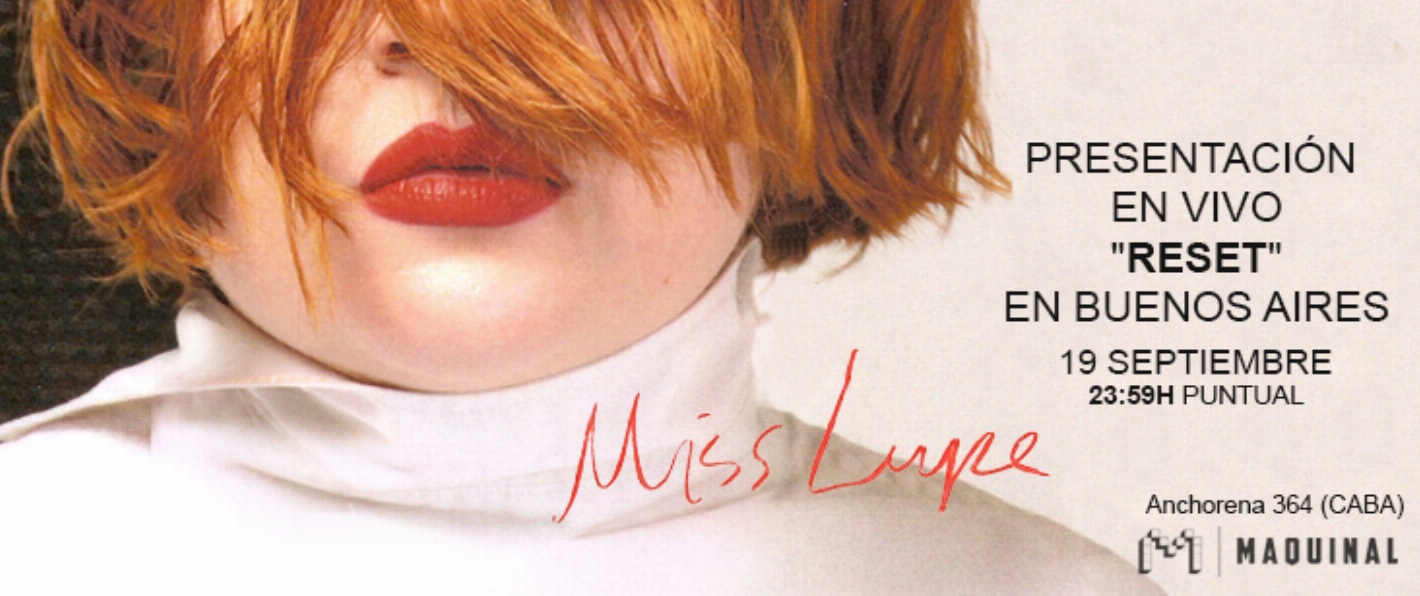 MISSLUPE presenta RESET